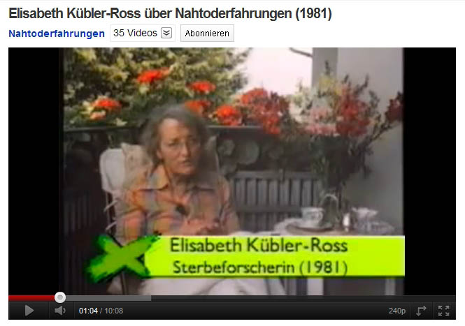 Elisabeth Kübler-Ross - Nahtoderfahrungen
